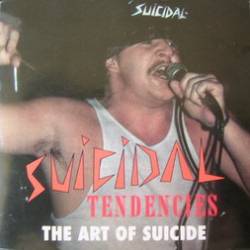 Suicidal Tendencies : The Art of Suicide